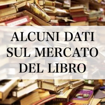 Alcuni dati sul mercato del libro