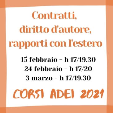 Corsi 2021: Contratti, diritto d’autore, rapporti con l’estero