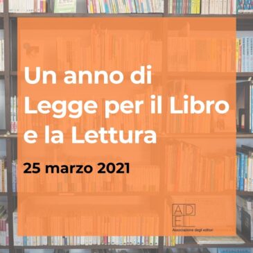 Un anno di Legge per il Libro e la Lettura