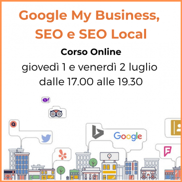 Corsi 2021: Google My Business, SEO e SEO Local