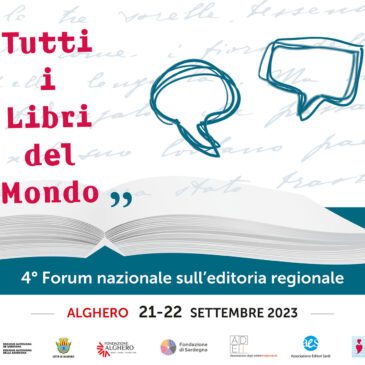 Torna ad Alghero il Forum nazionale sull’editoria regionale. Il 21 e 22 settembre focus su traduzione e internazionalizzazione